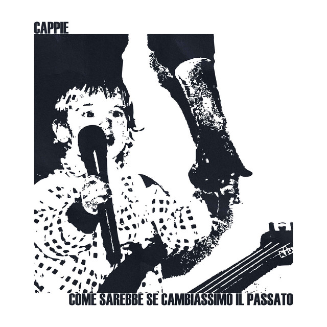 Cappie, “Come sarebbe se cambiassimo il passato”: la recensione