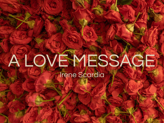 Irene Scardia: “A Love Message” è il nuovo singolo