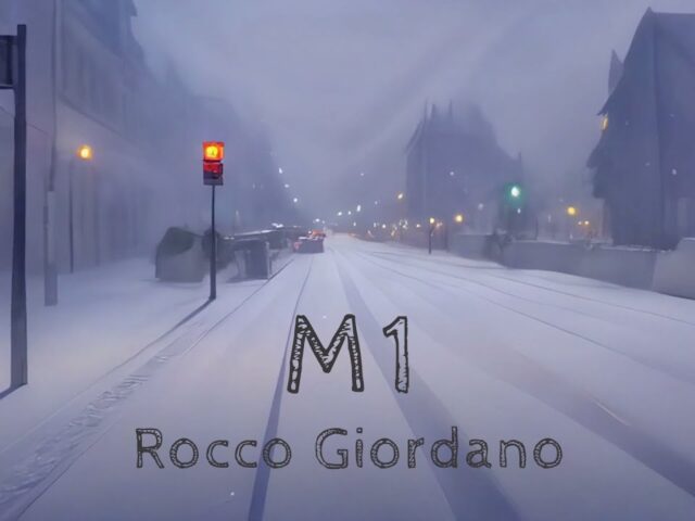 Rocco Giordano: “M1” è il nuovo singolo e video