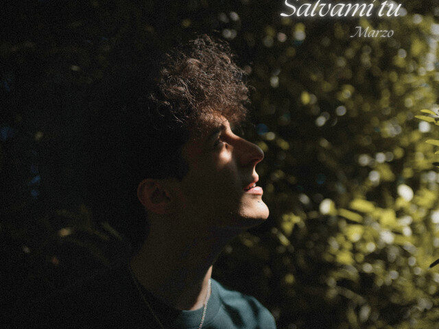 marzo: “Salvami tu”, il nuovo singolo tra malinconia e introspezione