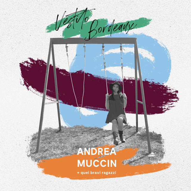 Andrea Muccin: “Vestito Bordeaux” è il nuovo singolo