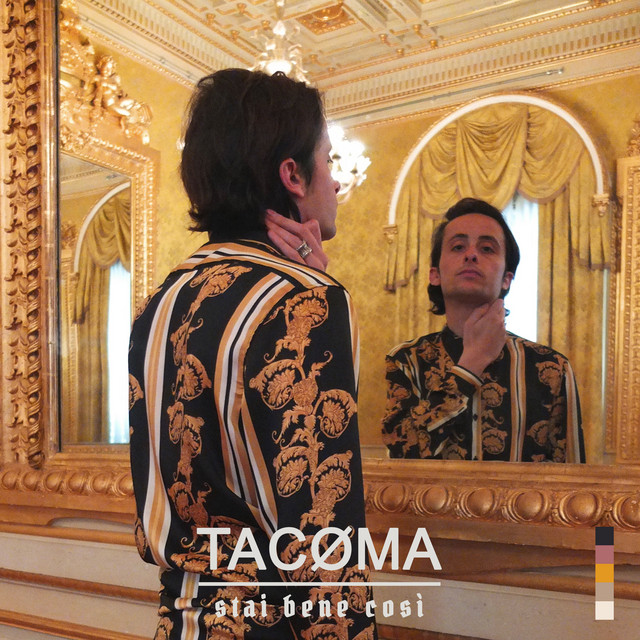Tacøma: “Stai bene così” è il nuovo singolo