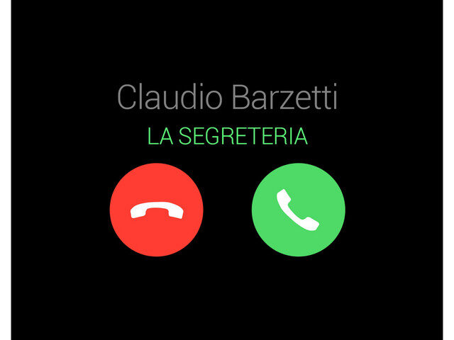 Claudio Barzetti: “La segreteria” è il nuovo singolo