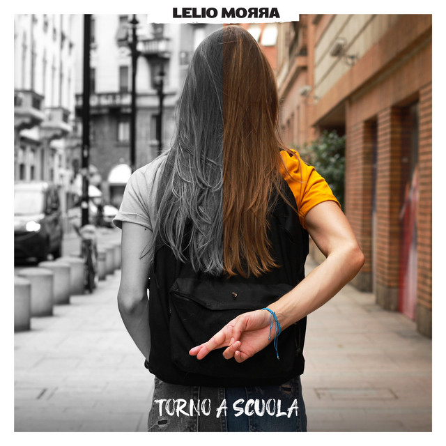 Lelio Morra: “Torno a scuola” è il nuovo singolo