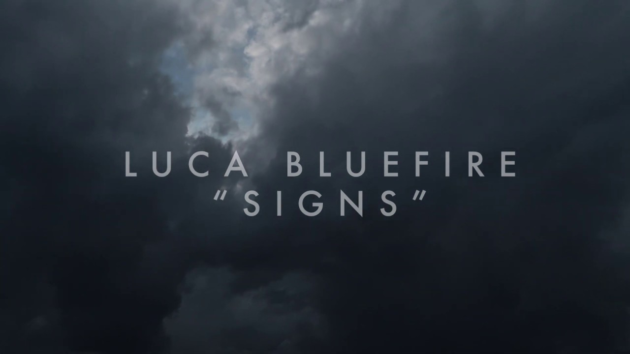 Luca Bluefire: “Signs” è il nuovo video #trakofthenight