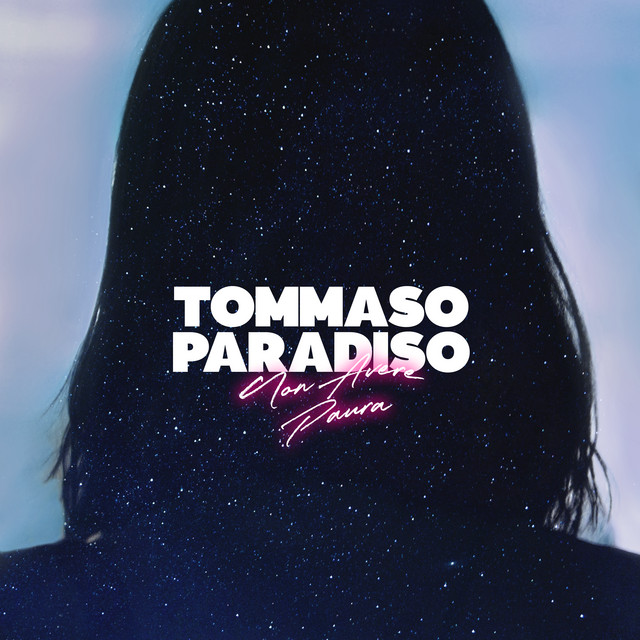 Tommaso Paradiso: “Non avere paura” è il nuovo singolo