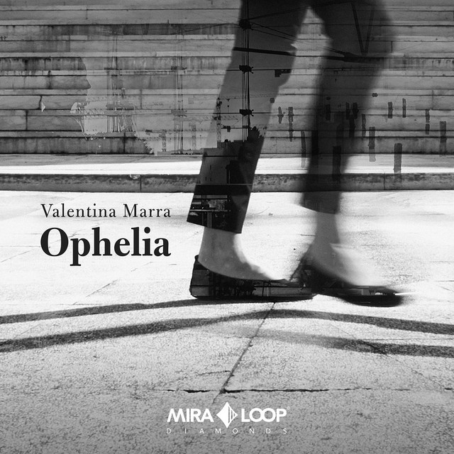 Valentina Marra, “Ophelia”: recensione e streaming