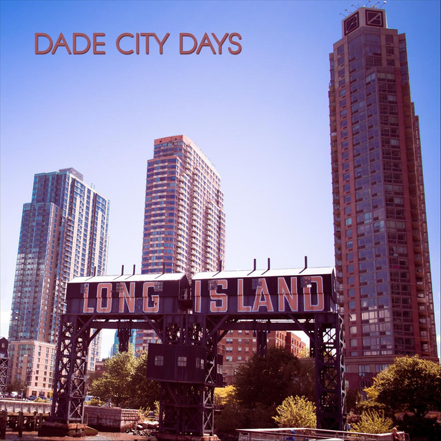 Dade City Days: “Long Island” è il nuovo singolo