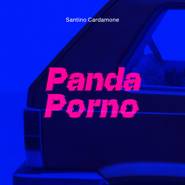 Santino Cardamone: “Pandaporno” è il nuovo singolo
