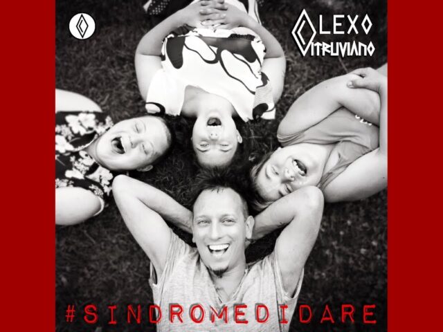 Alexo Vitruviano: “#sindromedidare” in anteprima esclusiva su TRAKS!