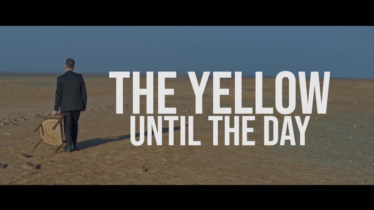 The Yellow: “Until the day” è il nuovo video #trakoftheday