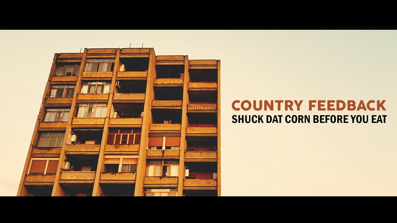 Country Feedback: “Shuck Dat Corn Before You Eat” è il nuovo video #trakofthenight