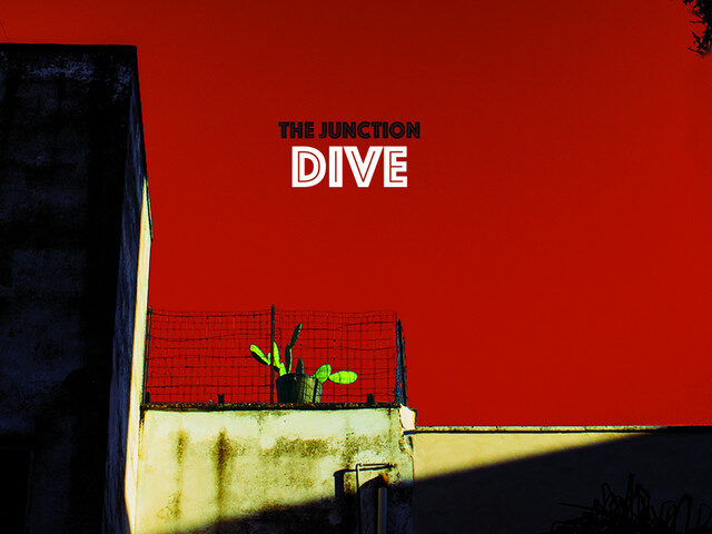 The Junction, “Dive”: la recensione