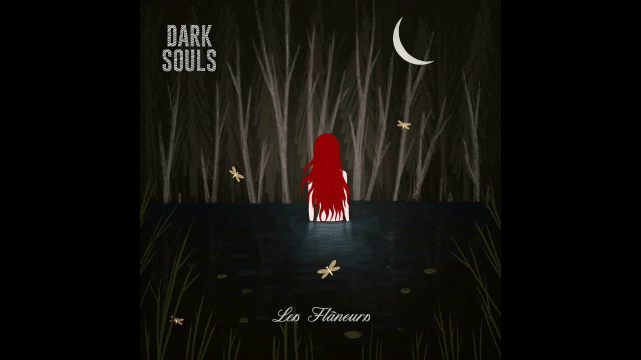 Les Flâneurs: “Dark Souls” è il nuovo singolo