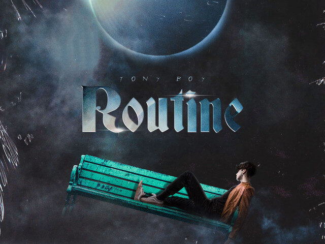 Tony Boy: “Routine” è il nuovo singolo