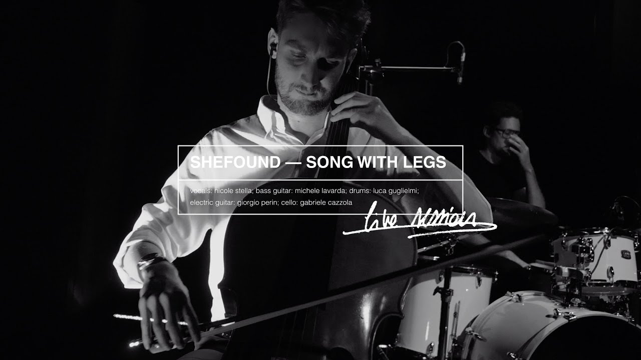 ::shefound::, “Song with legs” è il nuovo video #trakoftheday