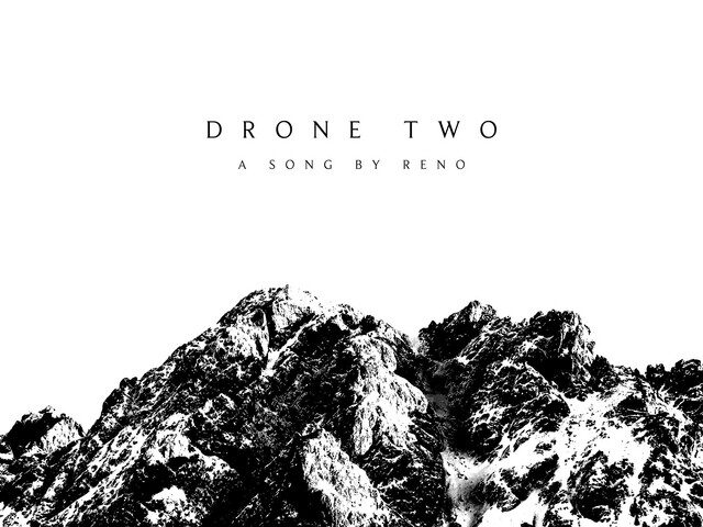 Reno: “Drone Two” è il nuovo singolo