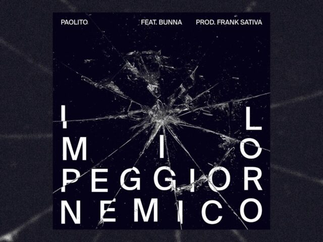Paolito: “Il mio peggior nemico” feat. Bunna è il nuovo singolo