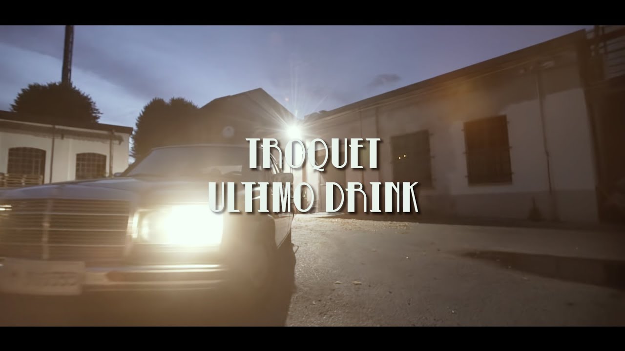 Troquet: “Ultimo drink” è il nuovo video #trakofthenight