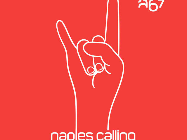 ‘A67, “Naples calling”: la recensione