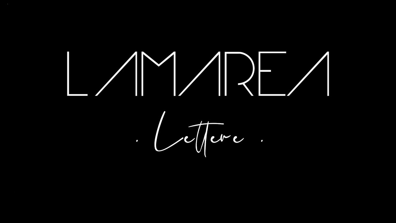 LAMAREA: “Lettere” è il nuovo video #trakofthenight