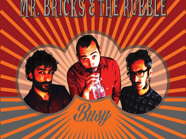 Mr. Bricks & The Rubble, “Busy”: la recensione