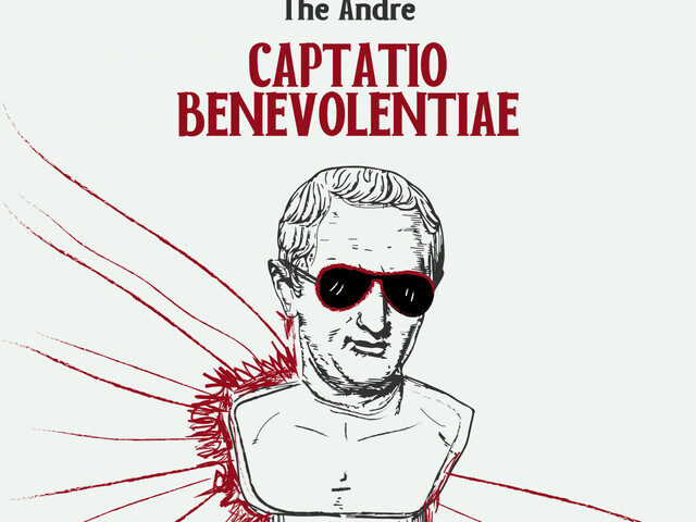 The Andre: “Captatio Benevolantiae” è il nuovo singolo