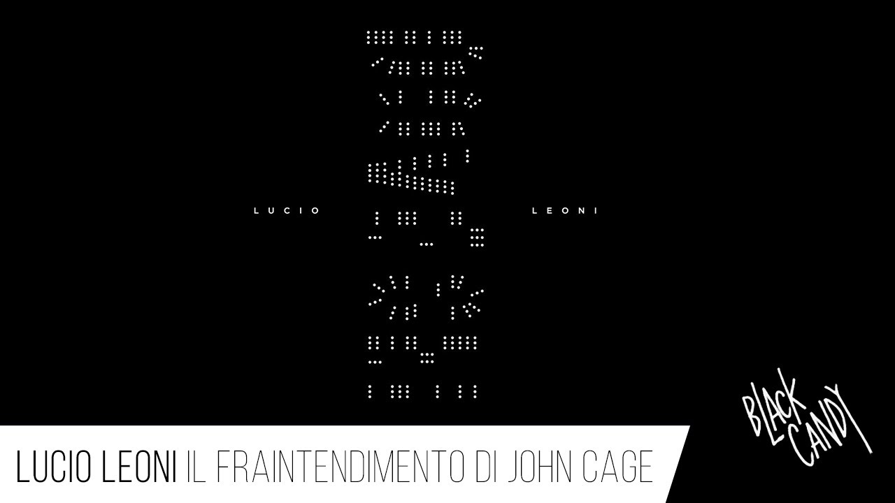 Lucio Leoni: “Il fraintendimento di John Cage” è il nuovo singolo