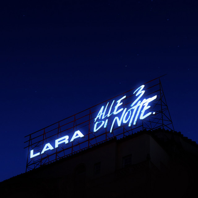 Lara: “Alle tre di notte” è il nuovo singolo