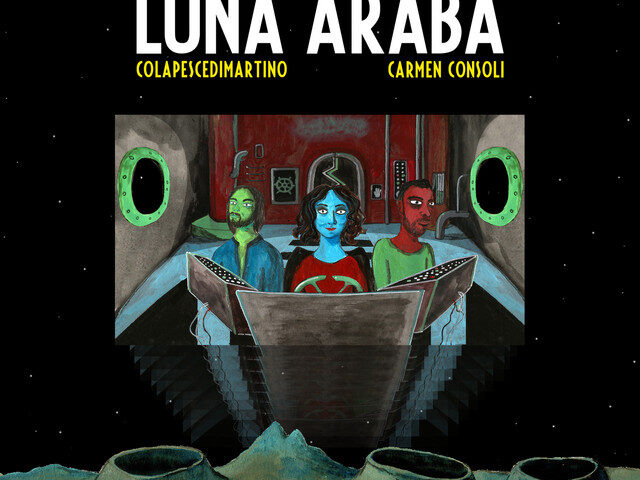 Colapesce & Dimartino feat. Carmen Consoli: “Luna araba” è il nuovo singolo