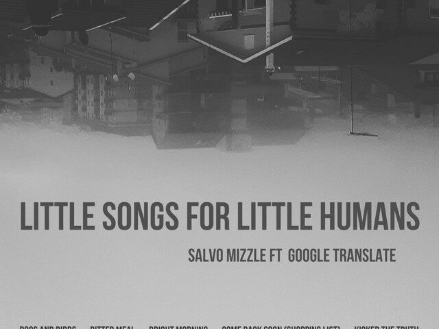 Salvo Mizzle, “Little Songs For Little Humans”: la recensione