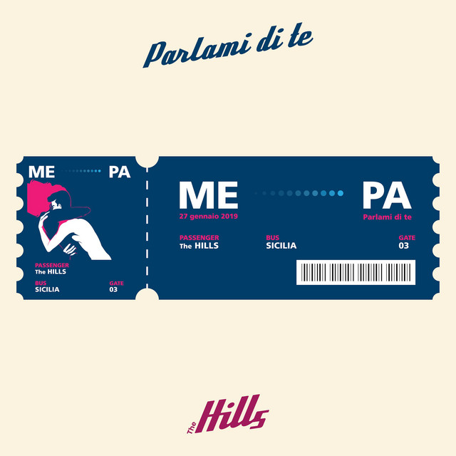 The Hills: “Parlami di te” è il nuovo singolo