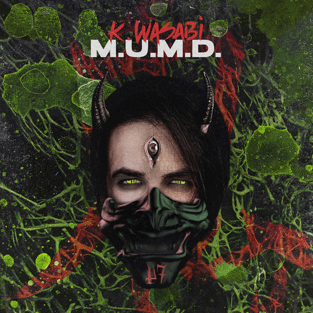 K. Wasabi: “M.U.M.D.” è il nuovo singolo