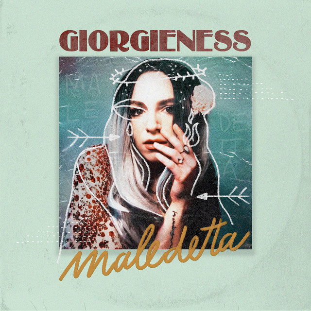 Giorgieness: “Maledetta” è il nuovo singolo