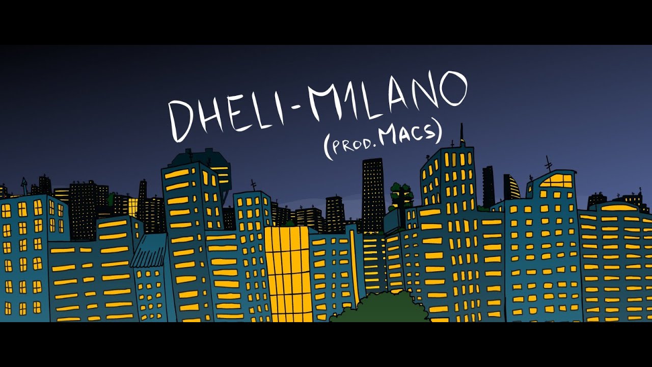 Dheli: “M1LANO” è il nuovo video #trakoftheday