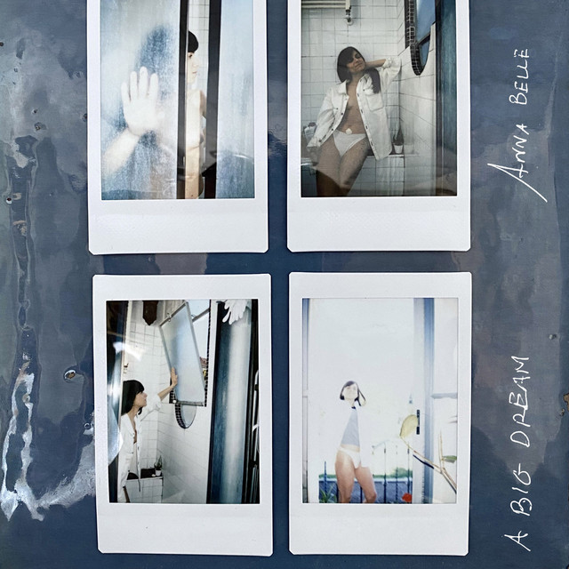 Anna Belle: “A Big Dream” è il nuovo singolo