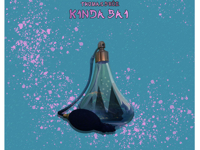 Thomas Brûe: “K1nda Ba1” è il nuovo singolo