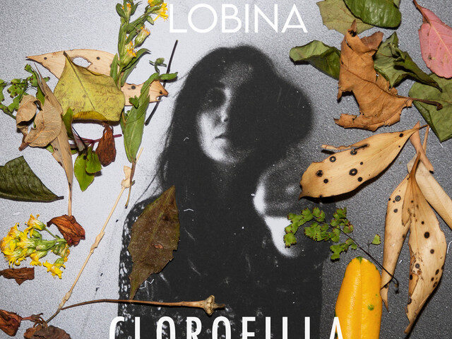 Lobina, “Clorofilla”: la recensione