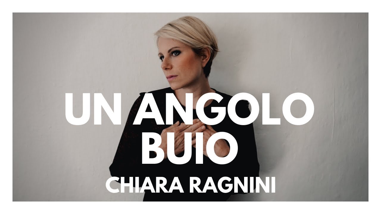 Chiara Ragnini: “Un angolo buio” è il nuovo video #trakoftheday