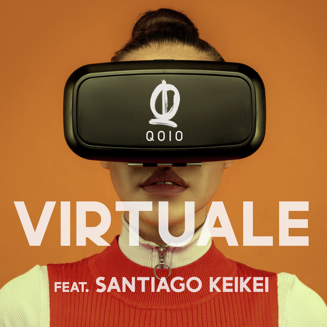 QOIO: “Virtuale” è il nuovo singolo