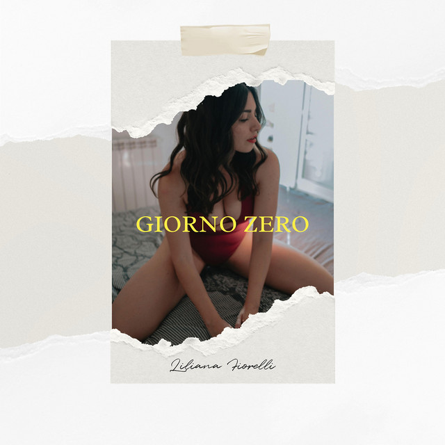 Liliana Fiorelli: “Giorno zero” è il nuovo singolo