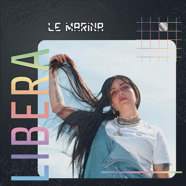 Le Marina, “Libera”: recensione e streaming