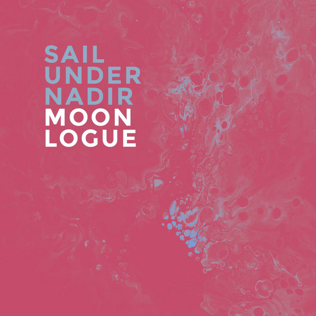 Moonlogue, “Sail Under Nadir”: recensione e streaming