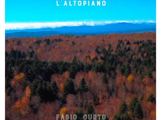 Fabio Curto: “L’altopiano” è il nuovo singolo