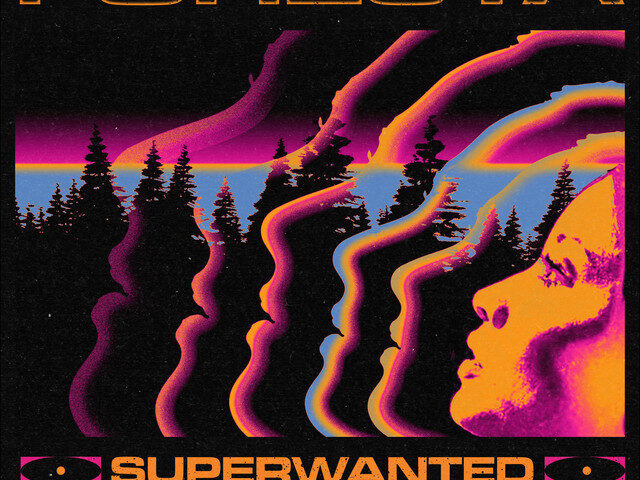 SuperWanted: “Foresta” è il nuovo singolo