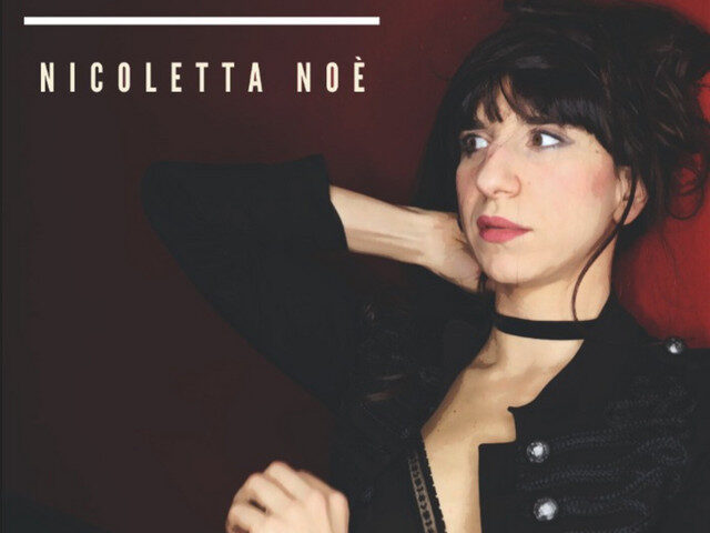 Nicoletta Noè: “la maschera” è il nuovo singolo