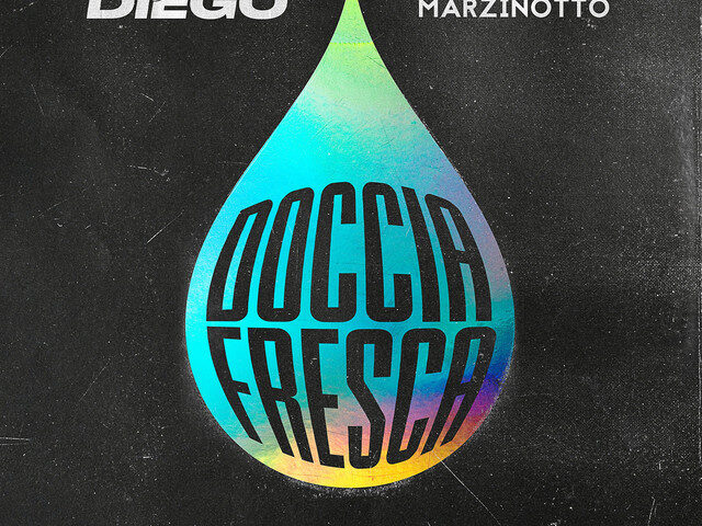 San Diego & Albert Marzinotto: “Doccia fresca” è il nuovo singolo