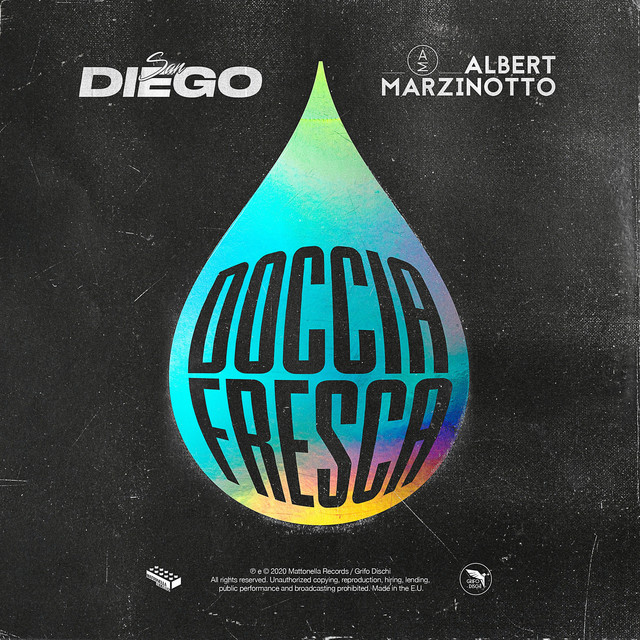 San Diego & Albert Marzinotto: “Doccia fresca” è il nuovo singolo