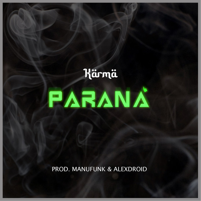 Karma LaTruth: “Paranà” è il nuovo singolo
