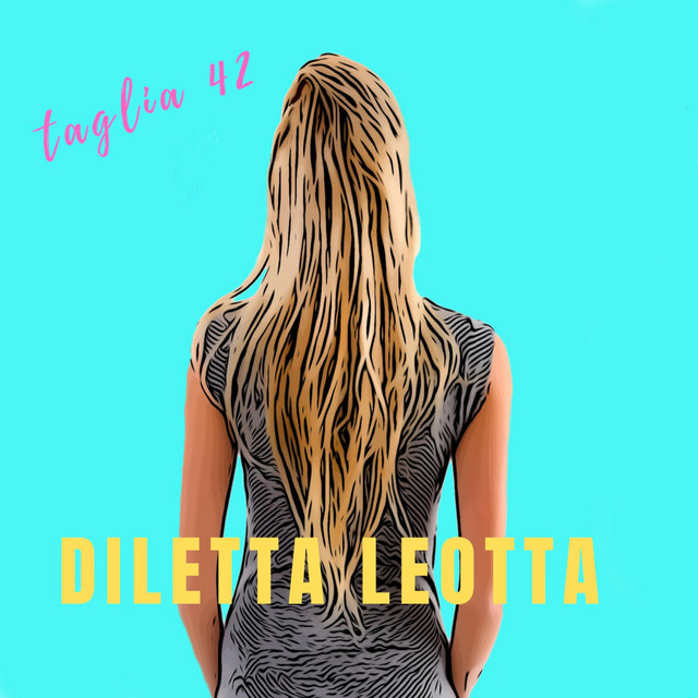 Taglia 42: “Diletta Leotta” è il nuovo singolo